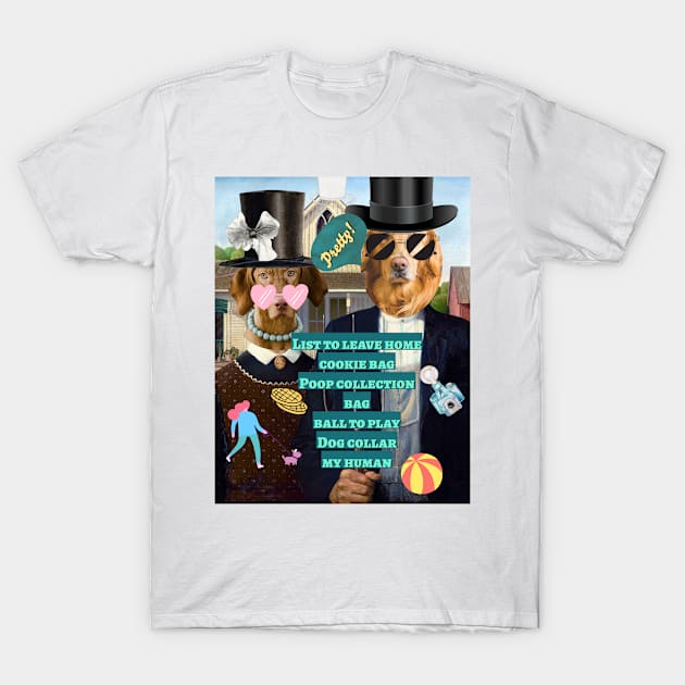 dog weekend T-Shirt by GiCristo